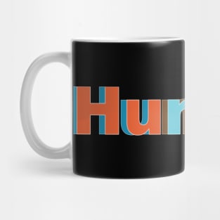 Be Humble Mug